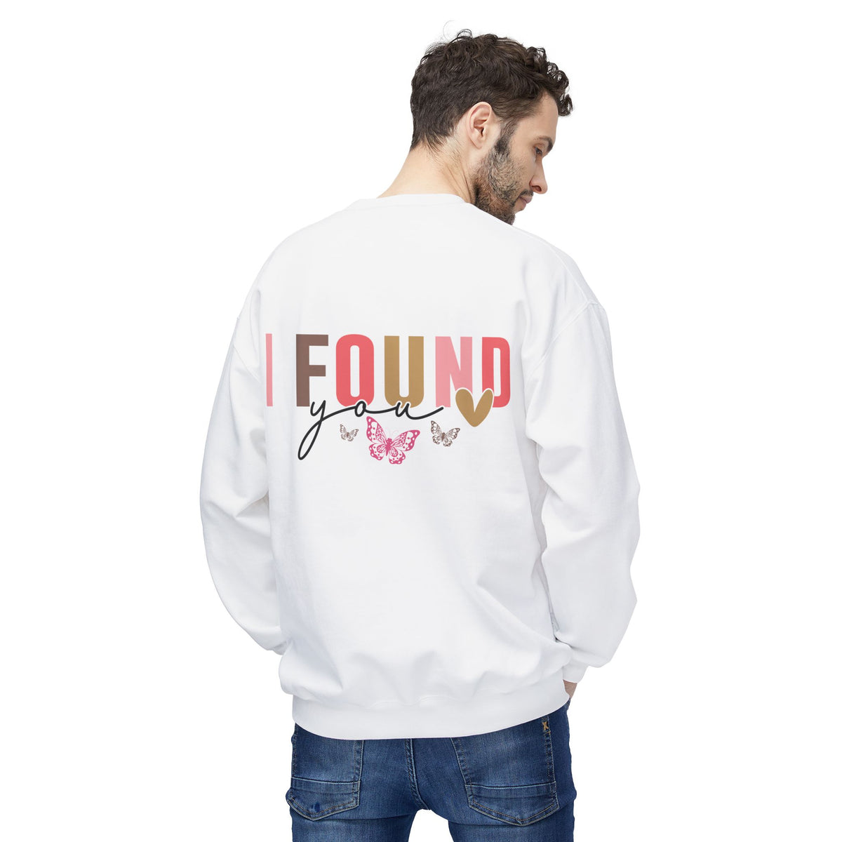 Butterfly Love Crewneck Sweatshirt – 'I'm So Glad I Found You' Motivational Sweater