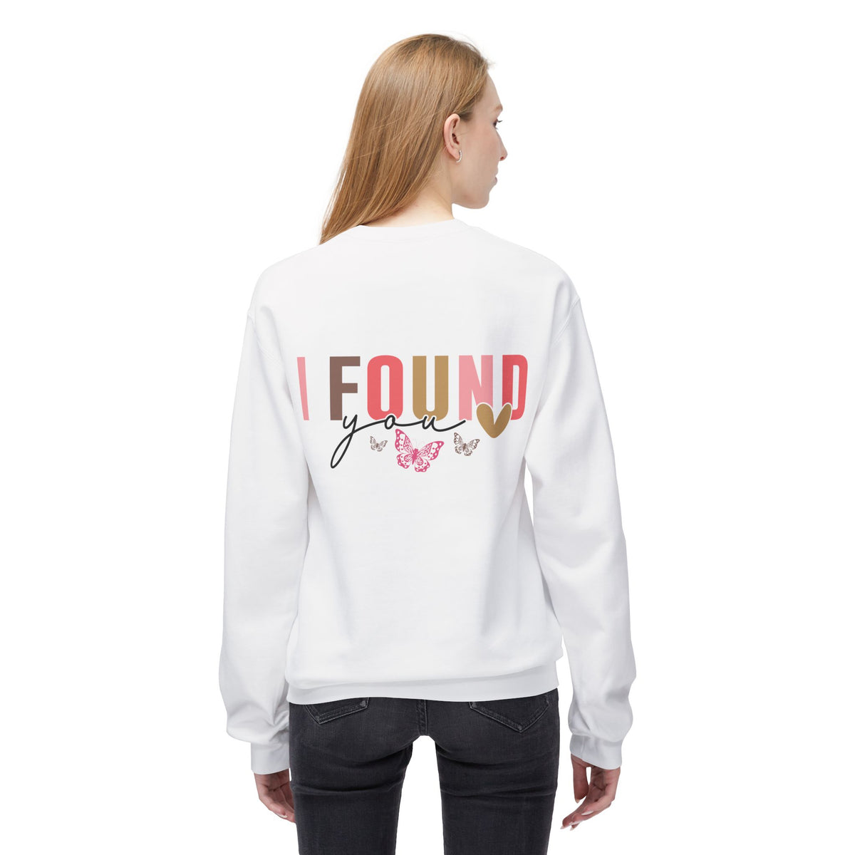 Butterfly Love Crewneck Sweatshirt – 'I'm So Glad I Found You' Motivational Sweater