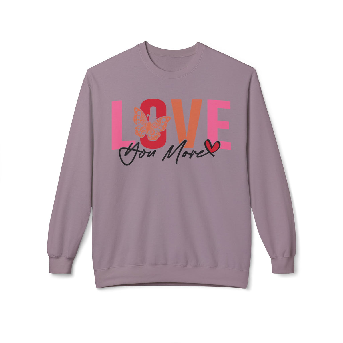 Love You More Butterfly Crewneck Sweatshirt - Unisex Fleece for Every Day & Special Occasions