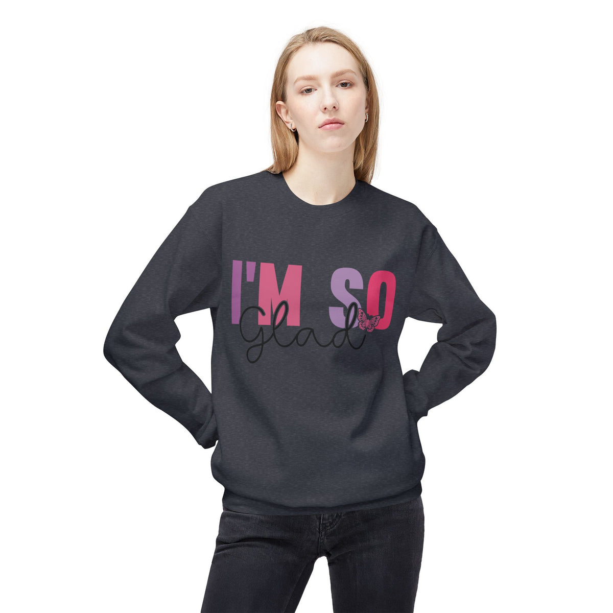 Butterfly Love Crewneck Sweatshirt – 'I'm So Glad I Found You' Motivational Sweater