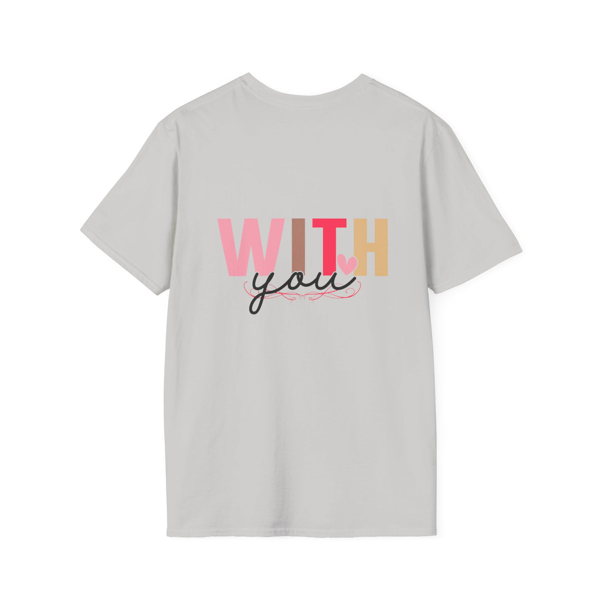 Love With You Unisex Softstyle T-Shirt - Cute Relationship Gift