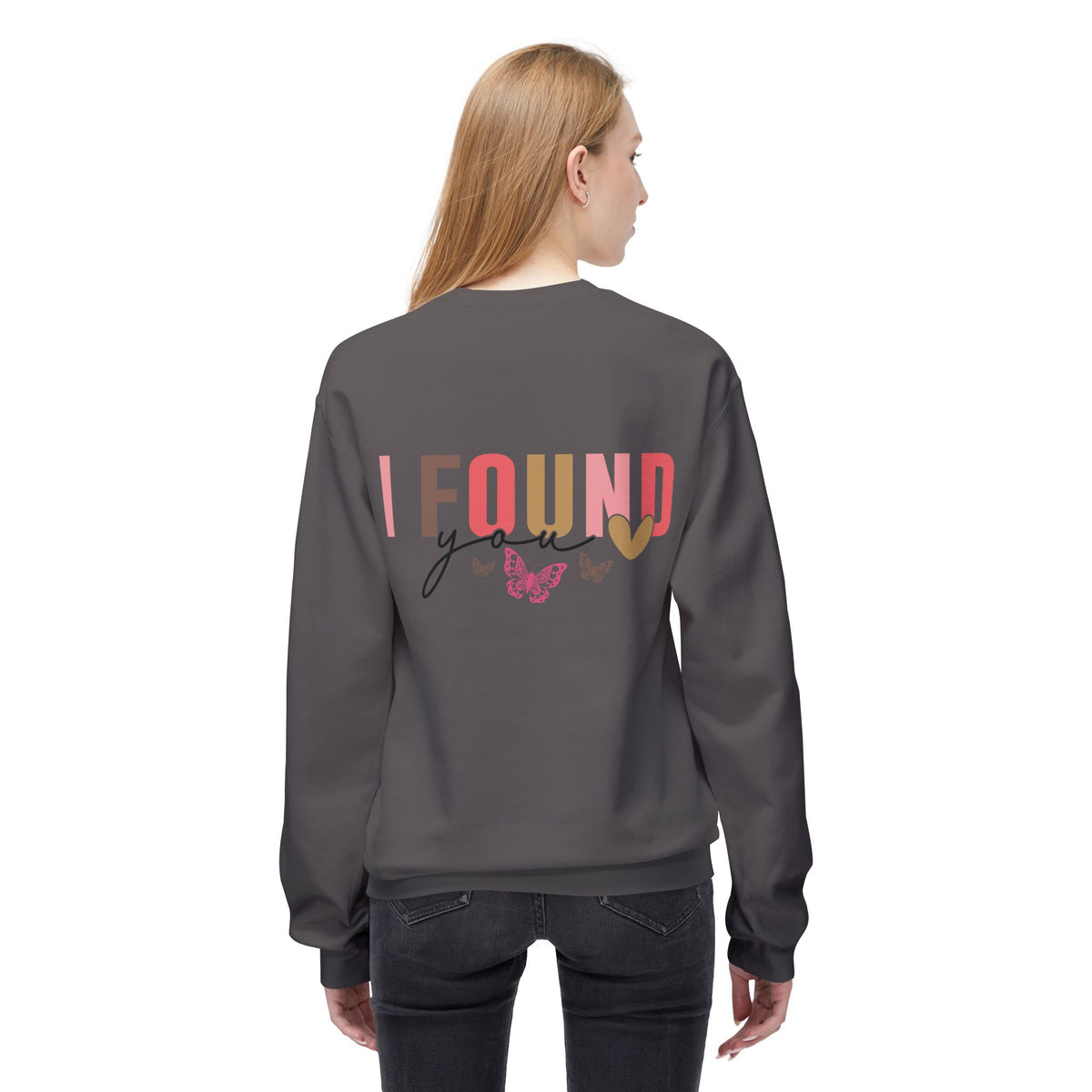 Butterfly Love Crewneck Sweatshirt – 'I'm So Glad I Found You' Motivational Sweater