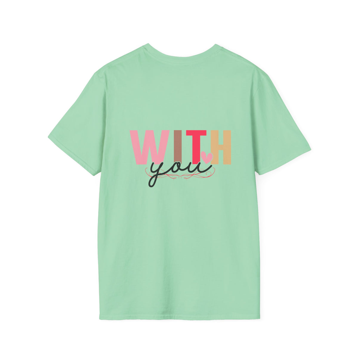 Love With You Unisex Softstyle T-Shirt - Cute Relationship Gift