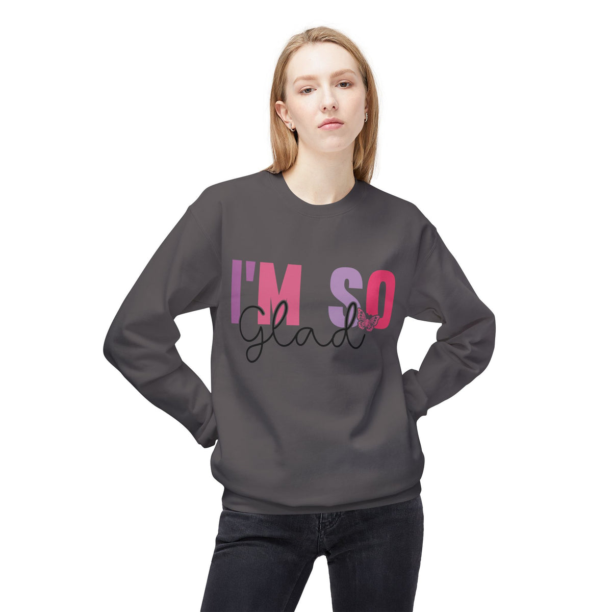 Butterfly Love Crewneck Sweatshirt – 'I'm So Glad I Found You' Motivational Sweater