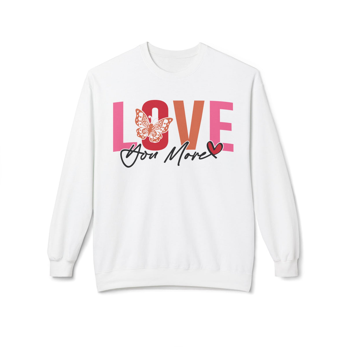 Love You More Butterfly Crewneck Sweatshirt - Unisex Fleece for Every Day & Special Occasions
